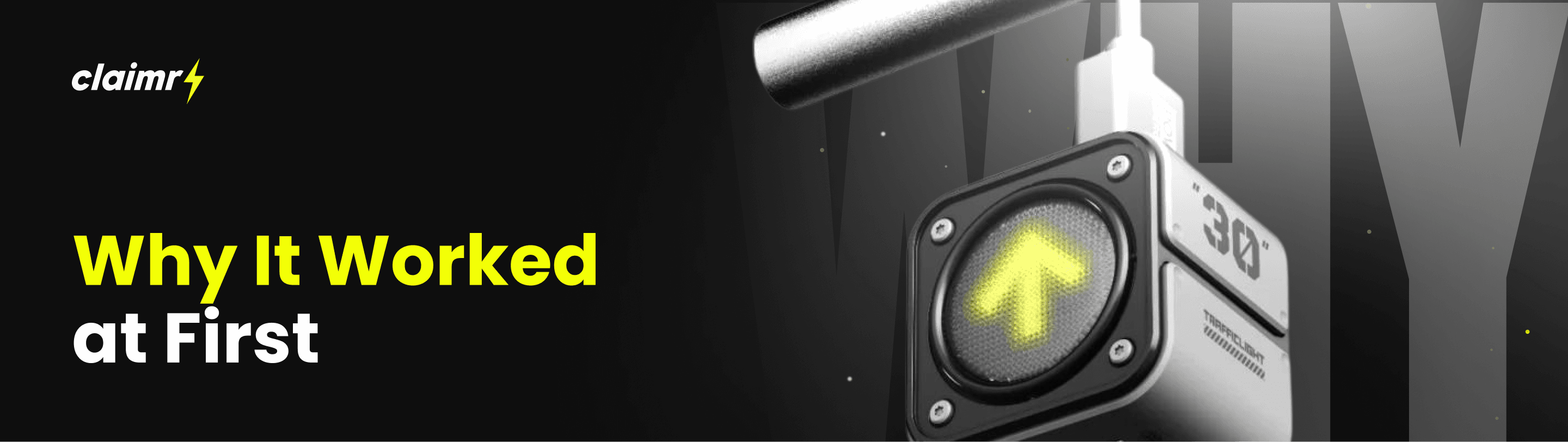 Why it worked at first