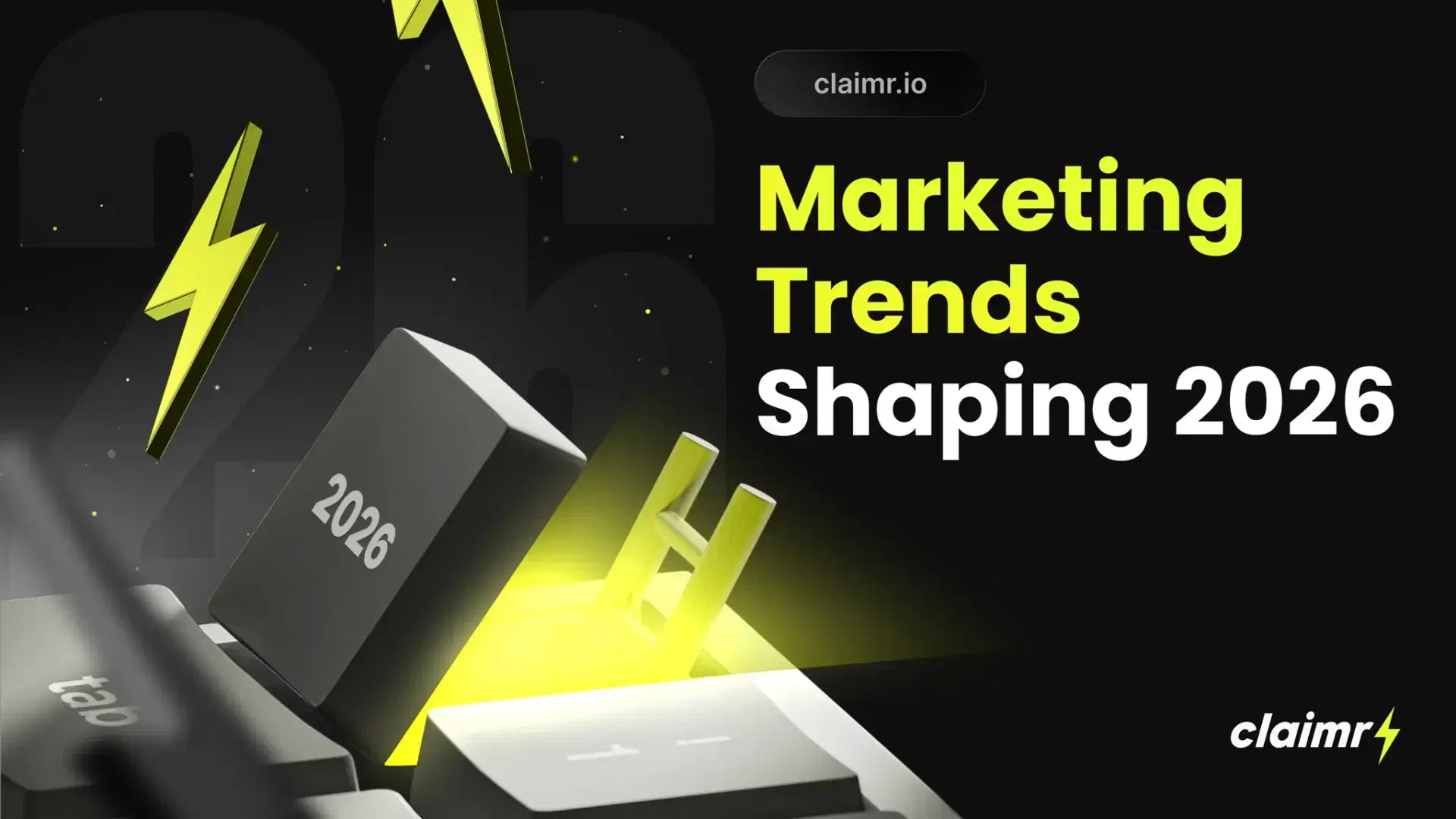 A claimr.io ad banner with the headline "Marketing Trends Shaping 2026" and a 3D image of keyboard keys and lightning bolts.